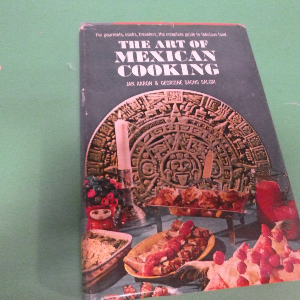 The Art Of  Mexican  Cooking